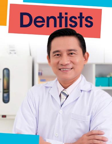 Dentists (Jobs People Do)
