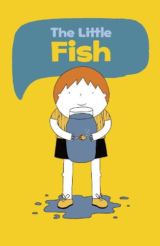 The Little Fish (Wordless Graphic Novels)