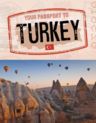 Your Passport to Turkey (World Passport)