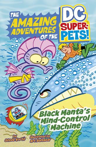 Black Manta's Mind-Control Machine (The Amazing Adventures of the DC Super-Pets)