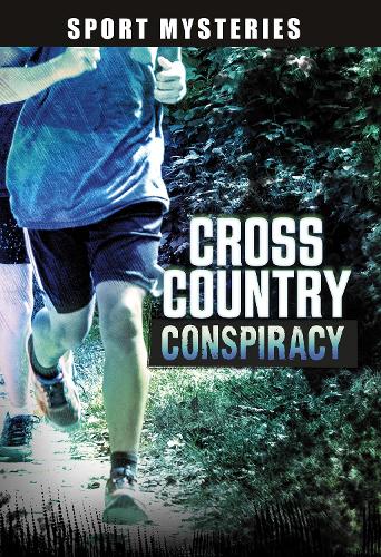 Cross-Country Conspiracy (Sport Mysteries)