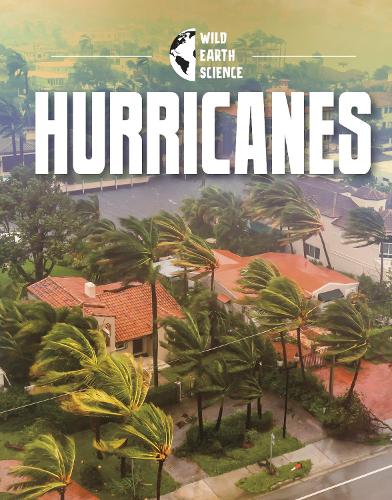 Hurricanes (Wild Earth Science)