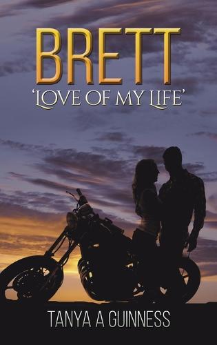 Brett: �Love of My Life�