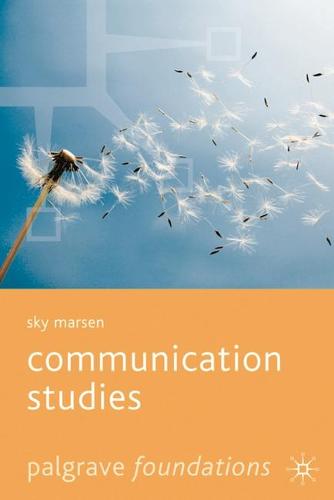 Communication Studies (Palgrave Foundations Series)