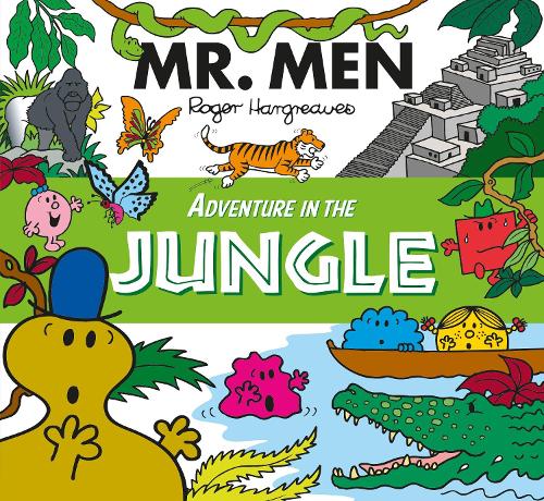 Mr. Men Adventure in the Jungle (Mr. Men and Little Miss Adventures)