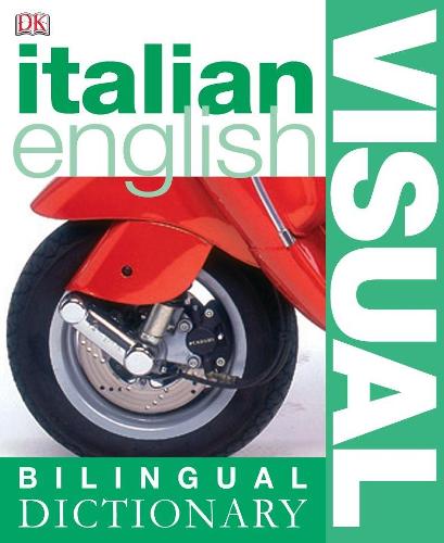 Italian-English Bilingual Visual Dictionary (DK Bilingual Dictionaries)