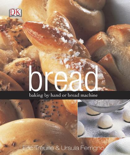 Bread: Baking by hand or bread machine