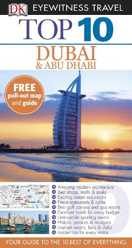 DK Eyewitness Top 10 Travel Guide: Dubai and Abu Dhabi