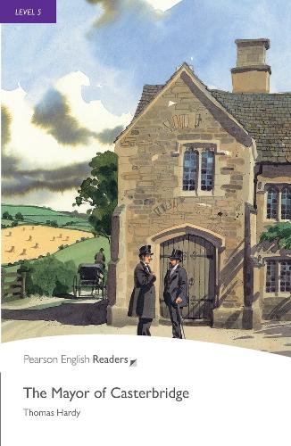 "The Mayor of Casterbridge": Level 5 (Penguin Readers (Graded Readers))