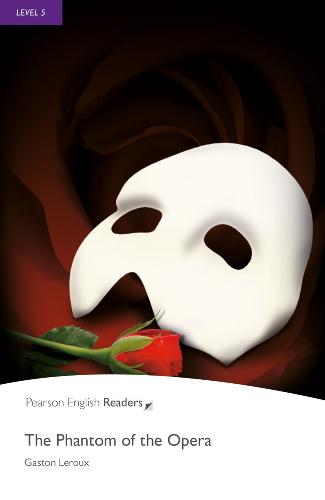 The Phantom of the Opera: Level 5 (Penguin Readers (Graded Readers))