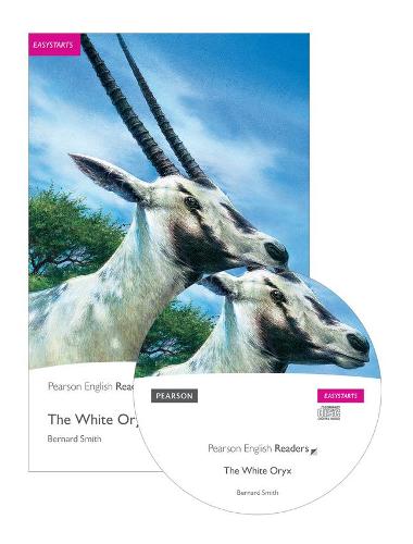 Easystart: The White Oryx Book and CD Pack: Industrial Ecology (Pearson English Graded Readers)