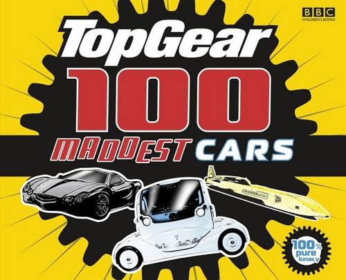 Top Gear: 100 Maddest Cars