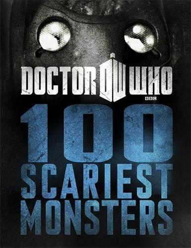 Doctor Who: 100 Scariest Monsters (Dr Who)