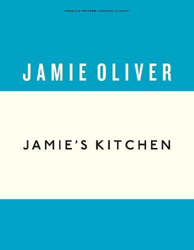 Jamie's Kitchen (Anniversary Editions)