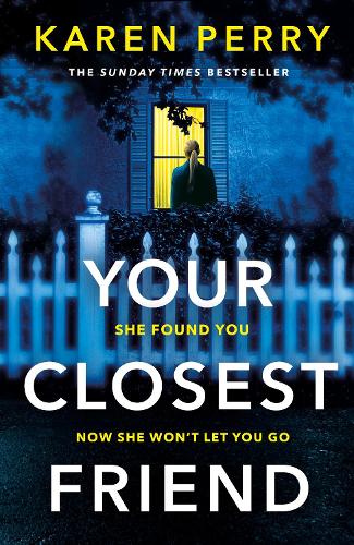 Your Closest Friend: The twisty shocking thriller