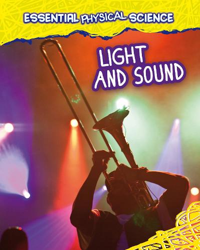 Light and Sound (Essential Physical Science)