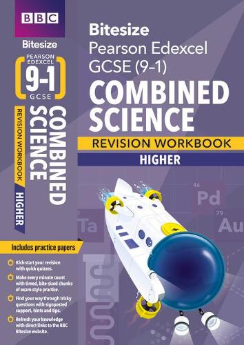 BBC Bitesize Edexcel GCSE (9-1) Combined Science Higher Workbook (BBC Bitesize GCSE 2017)