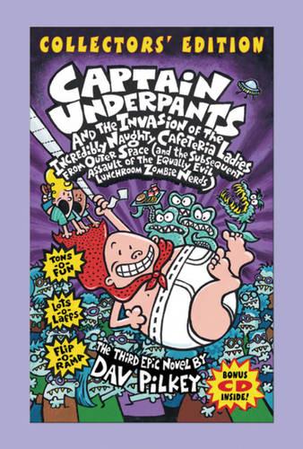Captain Underpants and the Invasion of the Incredibly Naughty Cafeteria Ladies ..(Collector's Edition): No. 3