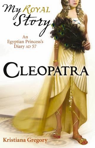 Cleopatra (My Royal Story)