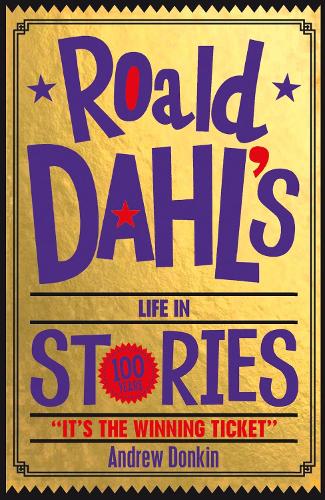 Roald Dahl's Life in Stories: 1