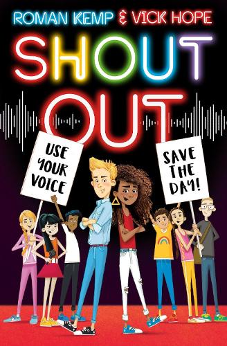 Shout Out: the exciting book from radio stars Roman Kemp and Vick Hope!