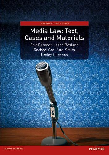 Media Law: Text, Cases and Materials (Longman Law Series)