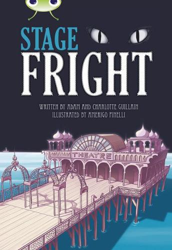 Stage Fright!: (Grey B/NC 4C) (BUG CLUB)