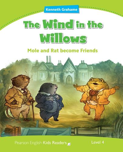 Level 4: The Wind in the Willows (Pearson English Kids Readers)