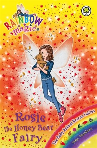 Rainbow Magic: The Baby Animal Rescue Fairies: 139: Rosie the Honey Bear Fairy