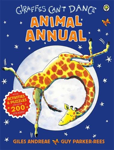 Giraffes Can't Dance Animal Annual