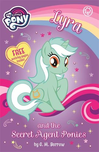 Lyra and the Secret Agent Ponies (My Little Pony)