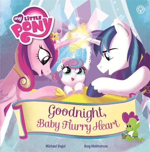 Goodnight, Baby Flurry Heart: Picture Book (My Little Pony)