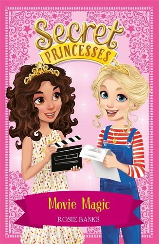 Movie Magic: Book 16 (Secret Princesses)