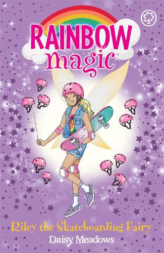 Riley the Skateboarding Fairy: The Gold Medal Games Fairies Book 2 (Rainbow Magic)