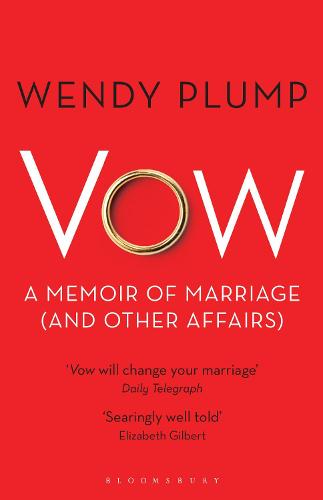 Vow: A Memoir of Marriage (and Other Affairs)