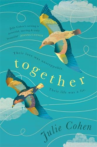 Together: An epic love story with a secret you won?t see coming