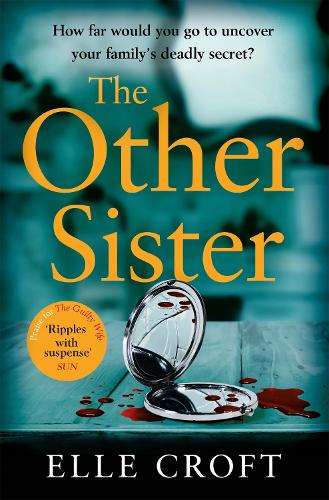 The Other Sister: A gripping, twisty novel of psychological suspense with a killer ending that you won’t see coming