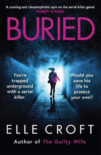 Buried: You're trapped underground with a serial killer. Would you save his life to protect your own?