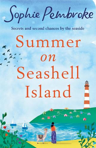 Summer on Seashell Island: The funny and feel-good staycation romance to read this year full of family, friendship and love!