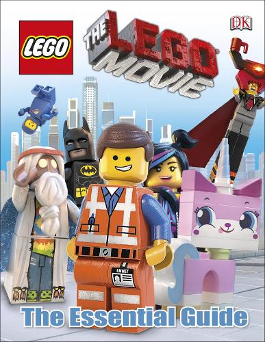 The LEGO® Movie The Essential Guide (Lego Film Tie in)