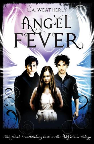 Angel Fever (The Angel Trilogy, Book 3)
