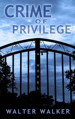 Crime of Privilege