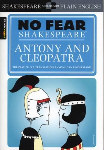 No Fear: Antony and Cleopatra (Sparknotes No Fear Shakespeare)