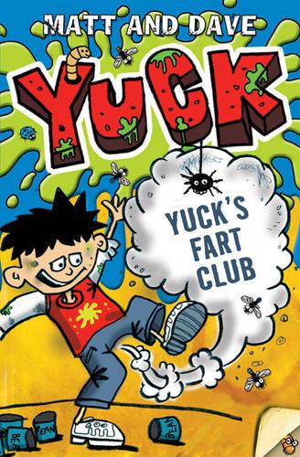 YUCK'S FART CLUB and YUCK'S SICK TRICK (Yuck Series)