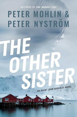 The Other Sister: An Agent John Adderley Novel (The Agent John Adderley)