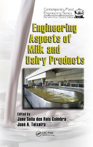 Engineering Aspects of Milk and Dairy Products (Contemporary Food Engineering)