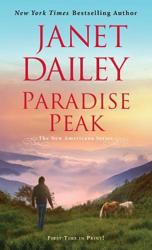 Paradise Peak: 5 (New Americana): A Riveting and Tender Novel of Romance