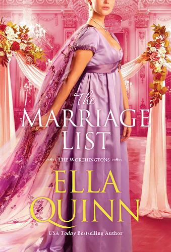 The Marriage List (The Worthington Brides): An Opposites Attract Regency Romance