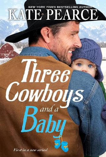 Three Cowboys and a Baby: 1