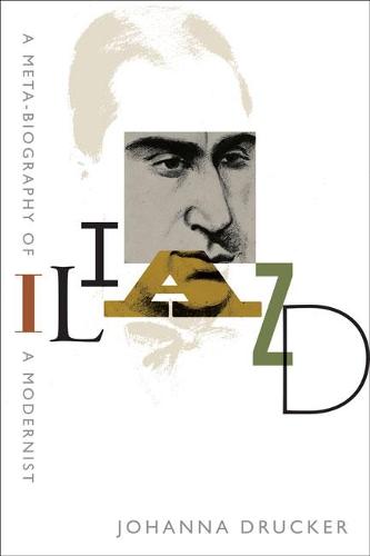 Iliazd: A Meta-Biography of a Modernist (Hopkins Studies in Modernism)